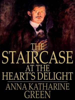 The Staircase at the Heart's Delight - ebook